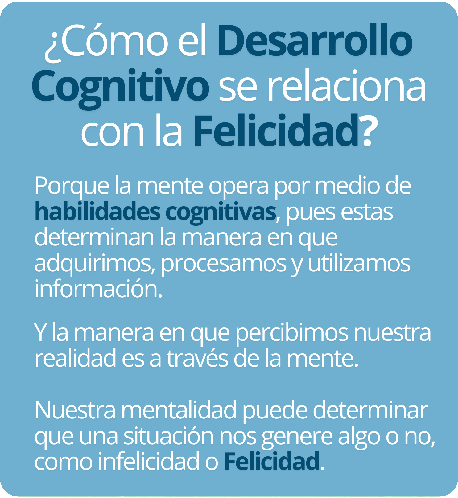 ¿Cómo el Desarrollo Cognitivo se relaciona con la Felicidad?